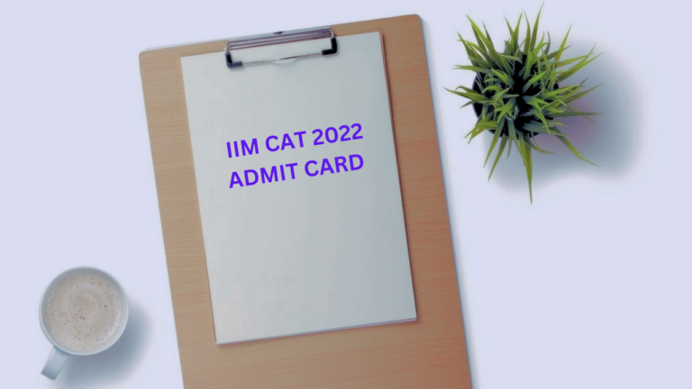 IIM CAT 2022 CAT ADMIT CARD