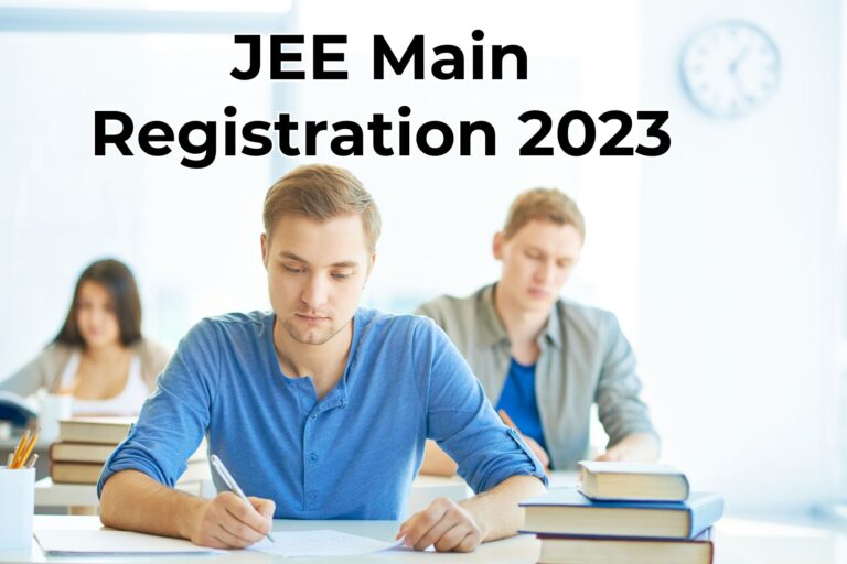 JEE Main Registration 2023